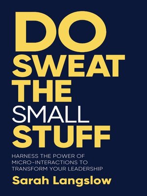 cover image of Do Sweat the Small Stuff